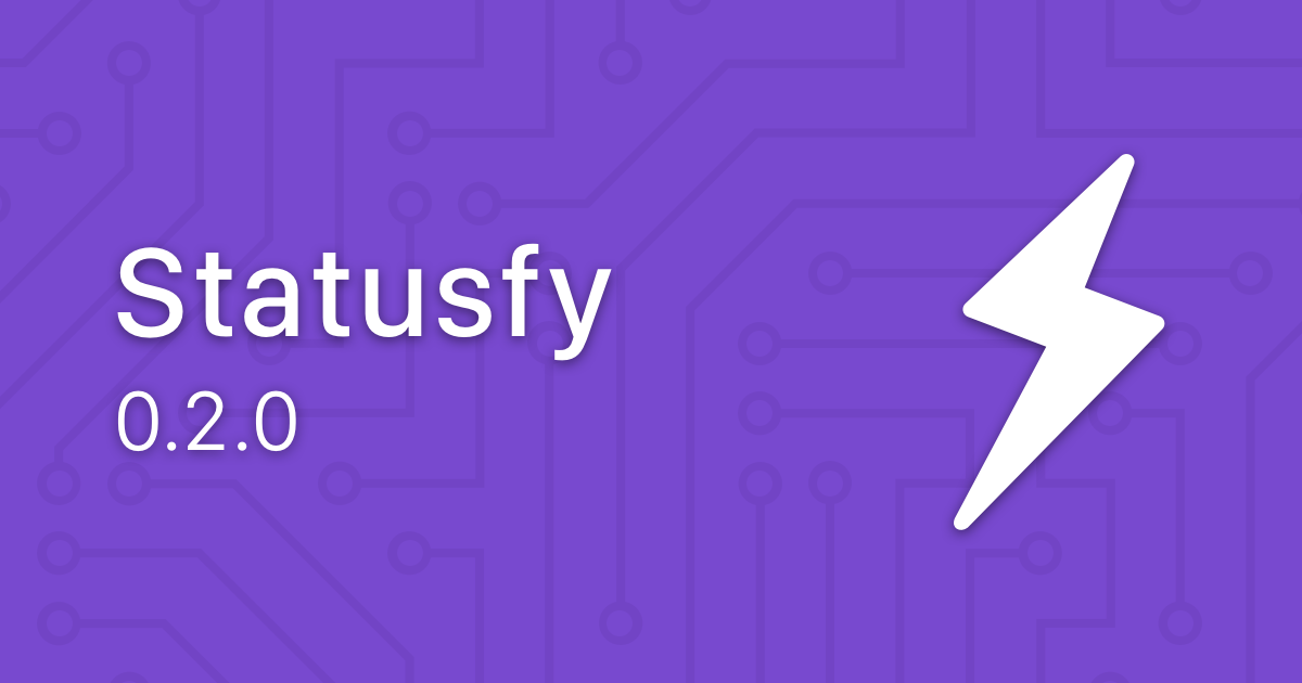 Statusfy: Actualización v0.2.0