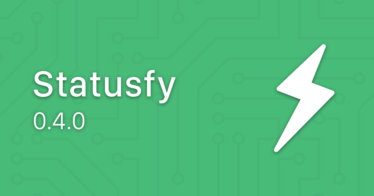Statusfy: Actualización v0.4.0