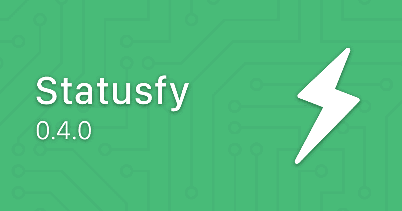 Statusfy: Actualización v0.4.0